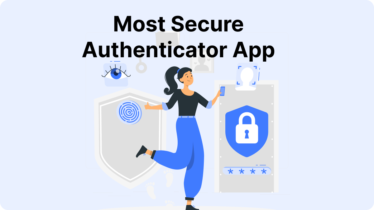 most secure authenticator app